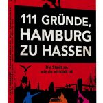 111 Gründe Hamburg zu hassen